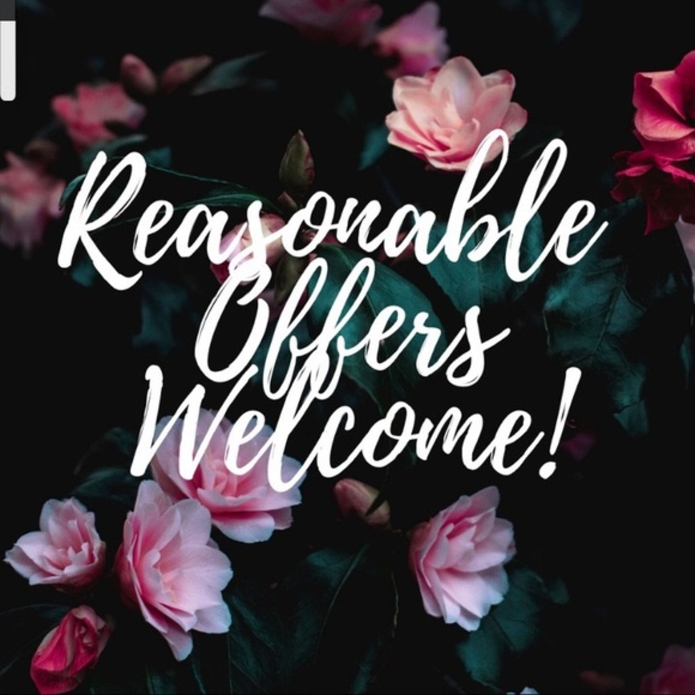 Reasonable offers are always welcome!